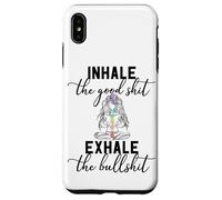 Inhale The Good Exhale The Bullshit Chakra méditation Yoga Coque pour iPhone XS Max