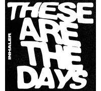 Inhaler - These are The Days [Import]