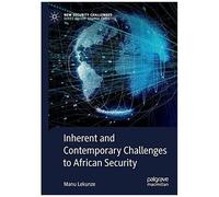 Inherent And Contemporary Challenges To African Security