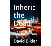 Inherit the Dead: A Conor McColl Thriller