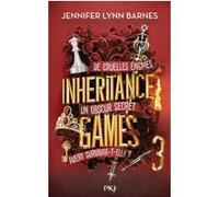 Inheritance Games - Tome 03 Jennifer Lynn Barnes (Auteur), Guillaume Fournier (Traduction)