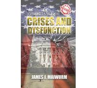 Inheritance Of Crises And Dysfunction