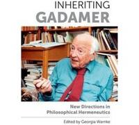 Inheriting Gadamer - [Livre en VO] Warnke Georgia (Auteur)