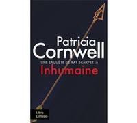 Inhumaine Patricia Cornwell (Auteur)