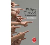 Inhumaines Philippe Claudel (Auteur)