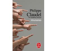 Inhumaines - Philippe Claudel - Lgf - Poche - Roman