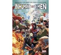 Inhumans vs X-Men Charles Soule (Auteur), Jeff Lemire (Auteur), Javier Garron (Auteur), Leinil Yu (Auteur)