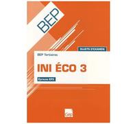 Ini Eco 3 Bep Tertiaires - Epreuve Ep3 Sujets D'examen - Edition 2008