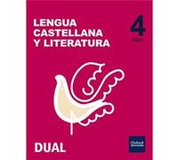 Inicia Dual Lengua Castellana Y Literatura 4.º Eso. Libro Del Alumno - Oxford University Press España, S.A. Oxford University Press España, S A (Auteur)