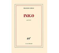 Inigo Portrait - François Sureau - Gallimard - broché - Essai