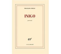 Inigo Portrait - François Sureau - Gallimard - broché - Essai