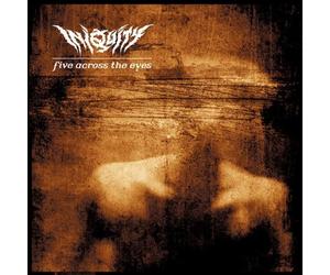 Iniquity - Five Across the Eyes