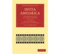 Initia Amharica: An Introduction to Spoken Amharic Armbruster, C. H. (Auteur)