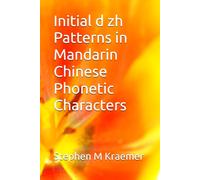 Initial d zh Patterns in Mandarin Chinese Phonetic Characters