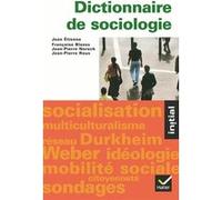 Initial - Dictionnaire de sociologie Jean Etienne (Auteur), Françoise Bloess (Auteur), Jean-Pierre Noreck (Auteur), Jean-Pierre Roux (Auteur)