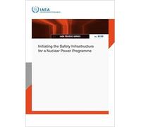 Initiating the Safety Infrastructure for a Nuclear Power Programme