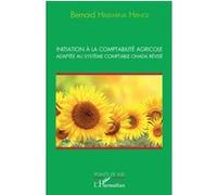 Initiation à la comptabilité agricole adaptée au système comptable OHADA révisé Bernard Halimana Hangi (Auteur)