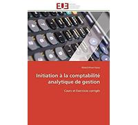 Initiation À La Comptabilité Analytique De Gestion