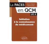UE6 - Initiation à la connaissance du médicament