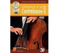 Initiation à la contrebasse jazz en 3D (1 Livre + 1 CD + 1 DVD)
