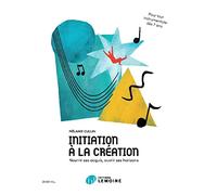 Cullin Melanie - Initiation A La Creation