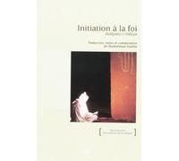 Initiation à la foi - 8ème édition - 8ème édition