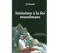 Initiation à la foi musulmane