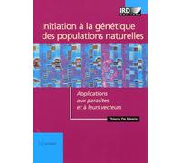 Initiation à la génétique des populations naturelles: Applications aux parasites et à leurs vecteurs. Avec cd-rom PC-Mac.