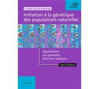 Initiation à la génétique des populations naturelles Thierry De Meeus (Auteur)