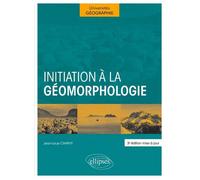 Initiation à la géomorphologie - Jean-Louis Chaput - Ellipses - broché - Essai