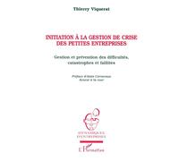 Initiation à la gestion de crise des petites entreprises – Gestion et prévention – L'Harmattan