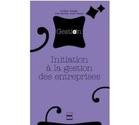 Initiation a la gestion des entreprises Virginie Gallego (Auteur)