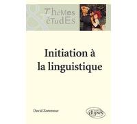 Initiation à la linguistique