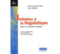 Initiation A La Linguistique. Cours Et Applications Corriges, 2eme Edition