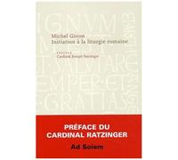 Initiation À La Liturgie Romaine