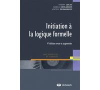 Initiation à la logique formelle Avec exercices et corrigés - Isabelle Berlanger - De Boeck Supérieur - broché - Scolaire / Universitaire