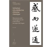 Initiation À la mÉdecine chinoise classique XIN Dr LIXIN Dr LI (Auteur)