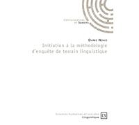 Initiation à la méthodologie d'enquête de terrain linguistique