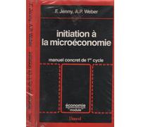 Initiation à la microéconomie: Manuel concret de 1er cycle