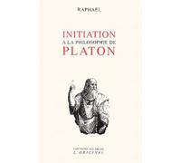 Initiation à la philosophie de Platon