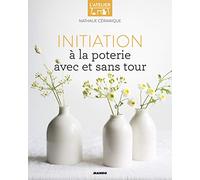 Initiation à la poterie avec et sans tour