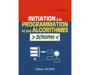 Initiation à la programmation et aux algorithmes Scheme