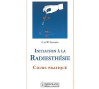 Initiation à la radiesthésie