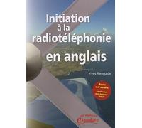 Initiation à la radiotéléphonie en anglais