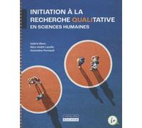 Initiation a la recherche qualitative en sciences humaines - V. Blanc - Gaetan Morin Cheneliere Education - broché - Essai