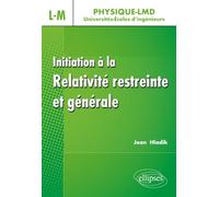 Initiation à la relativité restreinte et générale