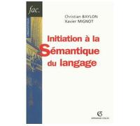 Initiation à la sémantique du langage - Xavier Mignot - Armand Colin - broché - Essai