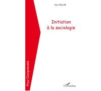 Initiation à la sociologie - Aziz Jellab - L'harmattan - broché - Essai