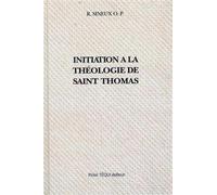 Initiation a la theologie de st thomas