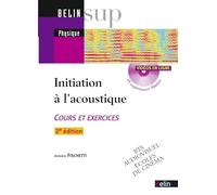 Initiation À L'acoustique - Cours Et Exercices (1 Cd-Rom)